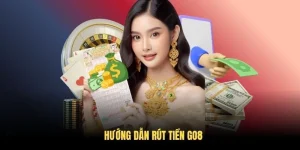 Hướng Dẫn Rút Tiền Go8 Chi Tiết Và Nhanh Chóng 2025