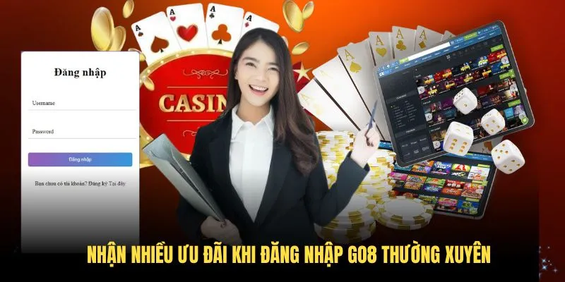 Nhận nhiều ưu đãi khi đăng nhập GO8 thường xuyên
